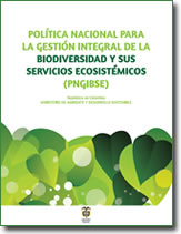 Política Nacional para la Gestión Integral de la Biodiversidad y sus Servicios Ecosistémicos
